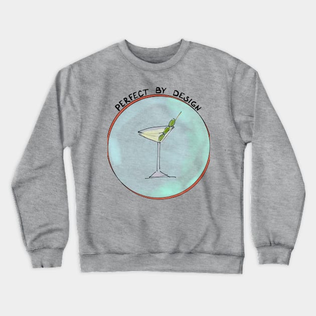 Perfect Martini Crewneck Sweatshirt by Tweedle Tees